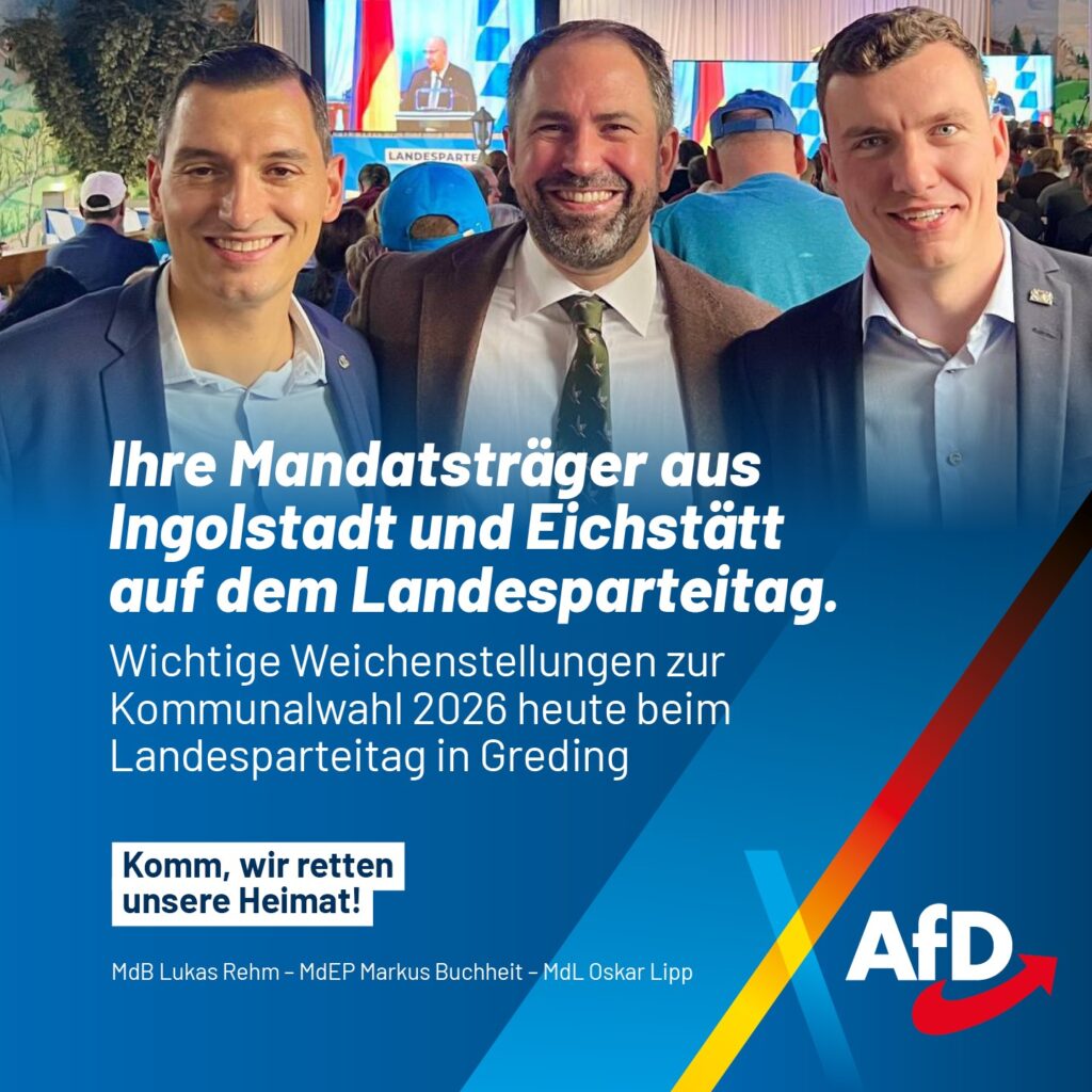 Ihre Mandatsträger aus Ingolstadt und Eichstätt auf dem Landesparteitag