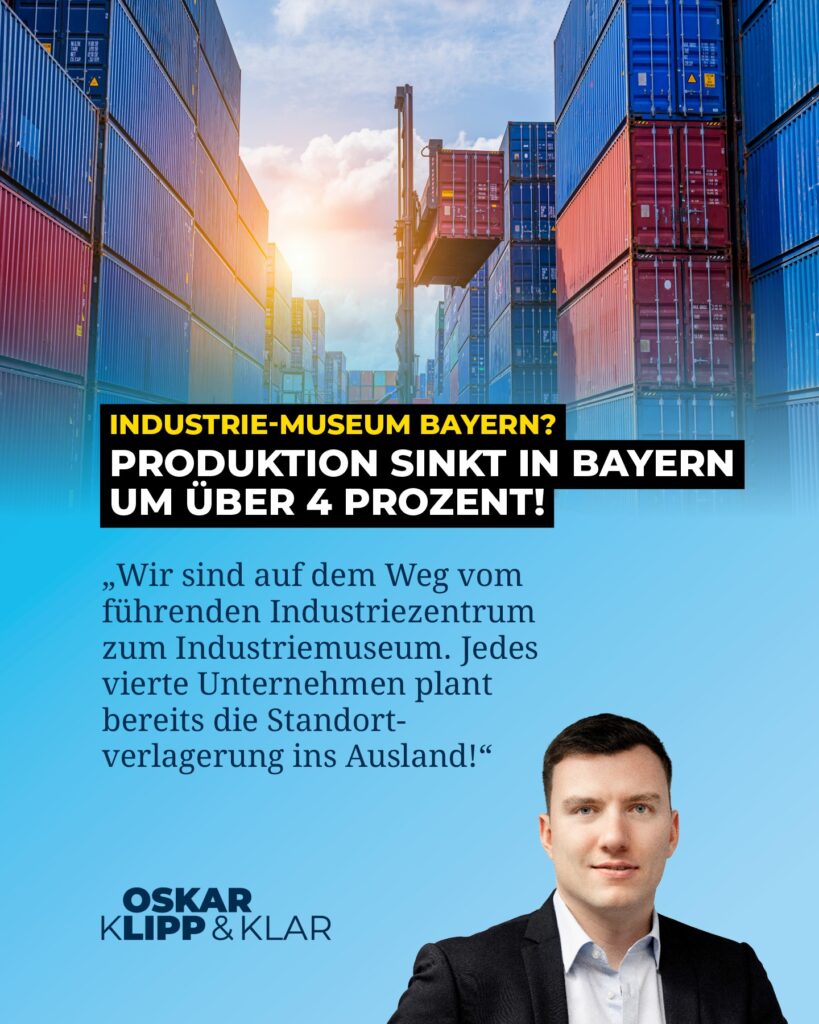 Produktion sinkt in Bayern um über 4 Prozent!